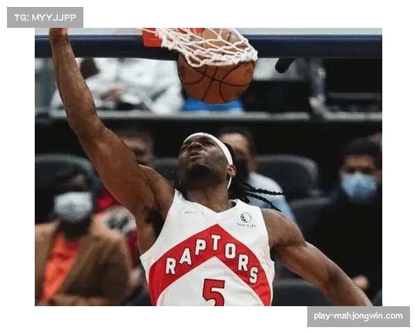 猛龙投射疲软应对:纳斯如何调整防守策略弥补空间短板